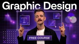 Graphic Design Essentials Free Course [upl. by Denie]