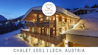 Chalet 1551  Luxury Ski Chalet in Lech  Ultimate Luxury Chalets [upl. by Tihw]