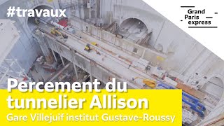 Gare Villejuif Institut GustaveRoussy  Du creusement à larrivée du tunnelier Allison [upl. by Arimat]