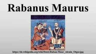 Rabanus Maurus [upl. by Anilys]