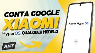 NOVO Remover Conta Google XIAOMI HYPER OS ANDROID 14 Método sem PC 2024 [upl. by Ignatzia]