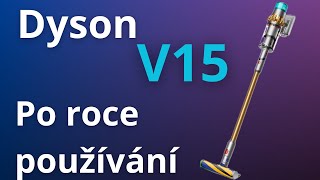 Dyson V15 po Roce Používání  Super ale [upl. by Anum777]