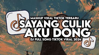 DJ AYO SAYANG CULIK AKU DONG VIRAL TIKTOK FULL SONG MAMAN FVNDY 2024 [upl. by Isak487]