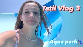 Tatil Vlog 3 Ecrin Su Çoban Aqua Park Antalya 2023 Yaz Tatili [upl. by Ecerahs]