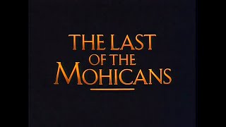 quotThe Last of the Mohicansquot 1992  2 Trailers [upl. by Filippa220]