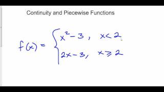 Continuity and Piecewise Functions [upl. by Aehcim6]