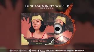 Niu Raza  Tongasoa In My World Audio [upl. by Telford]