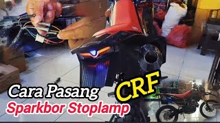 CARA PASANG SPAKBOR STOPLAMP HONDA CRF 150 L [upl. by Nyrrat]