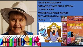 EPISODE 13F OCTOBER 2008 FLASHBACK MONDAY ROMANTIC TIMES BOOK REVIEW suspense mystery [upl. by Weitman661]