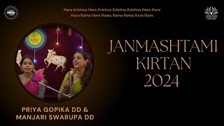 Priya Gopika DD amp Manjari Swarupa DD  Janmashtami Kirtan  2024  ISKCON AHMEDABAD  Hare Krishna [upl. by Daffodil533]