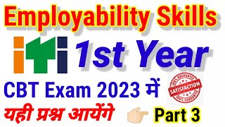 ITI Employability skills 1st year 2023  All trades Employability skills part 3  CBT exam 2023 [upl. by Samau]