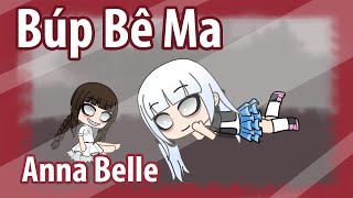 Phim Ngắn Kinh dị  Búp Bê Ma Annabelle  Gacha Life Việt Nam [upl. by Rairb]