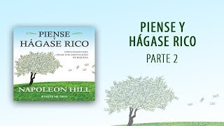 Piense y hágase rico  Parte 2 AUDIOLIBRO OFICIAL [upl. by Eniamsaj358]