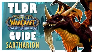 TLDR Sartharion 3 Drakes RAID GUIDE  Wrath of the Lich King Classic [upl. by Aros550]