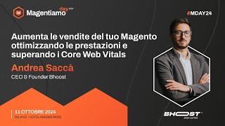 Aumenta le vendite di Magento ottimizzando le prestazioni e Core Web Vitals  Andrea Saccà Bhoost [upl. by Gorlin375]