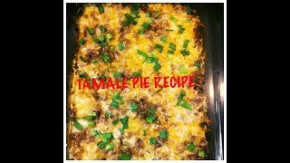 How to Make Tamale Pie  delish recipe success😘 [upl. by Drahsir465]