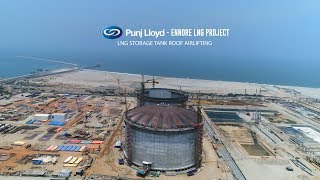 Punj Lloyd  Ennore LNG Project  LNG Storage Tank Roof Airlifting [upl. by Lucey407]