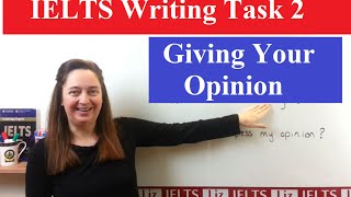 IELTS Writing Task 2 Tips Expressing your Opinion [upl. by Auoh]