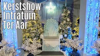 Kerstshow Intratuin Ter Aar 2024 ⭐⭐⭐⭐⭐ [upl. by Dayle7]