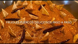 FRIJOLES PUERCOS PASO A PASO [upl. by Sheree]