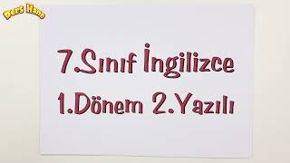 7Sınıf İngilizce 1Dönem 2Yazılı Klasik Yazılı Soruları [upl. by Klemens]