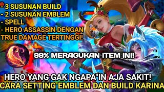 TRUE DAMAGE TINGGI BANGET SET BUILD KARINA TERSAKIT 2024  EMBLEM KARINA PALING SAKIT [upl. by Omrellug]