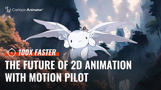 The Future of 2D Animation with Motion Pilot  Cartoon Animator [upl. by Aldora]