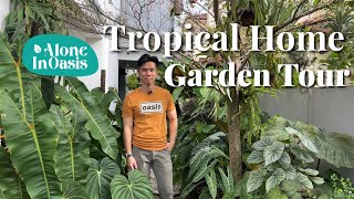 Tropical Home Outdoor Garden Tour in 2023  Alone in Oasiss first garden tour in 2023 [upl. by Hyacintha260]