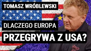 Tomasz Wróblewski Dlaczego Europa jest mniej innowacyjna od USAJak Polska może wykorzystać szansę [upl. by Ardnad]