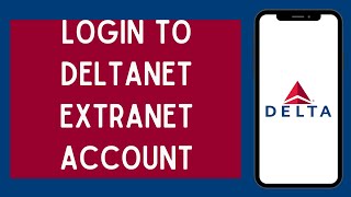 Deltanet Extranet Login 2023  How To Login To Delta Airlines Employee Account Full Tutorial [upl. by Carole]