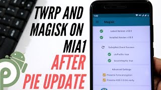 TWRP and Magisk on Mia1 after Pie Update 2019 [upl. by Balac124]