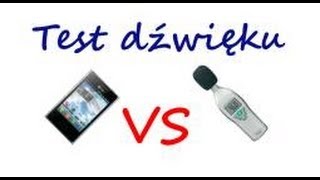 Smartfon Vs Decybelomierz  test dźwięku [upl. by Nosraep24]