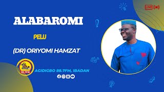 ALABAROMI  Dr Oriyomi Hamzat [upl. by Zacks204]