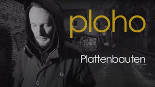 PLOHO — Plattenbauten 2022 [upl. by Ellenrad]