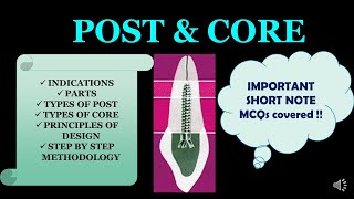 POST amp CORE  RESTORATION OF ENDODONTICALLY TREATED TOOTH [upl. by Morgana755]