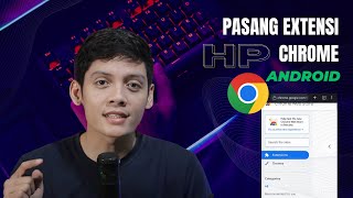 Cara Instal Extension Chrome di HP Android [upl. by Westland]