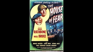 Sherlock Holmes In The House of Fear 1945 [upl. by Cato799]