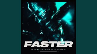 Faster [upl. by Edasalof]