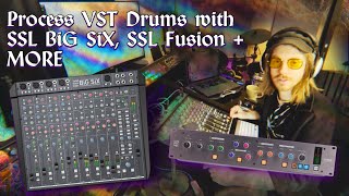 ✨ Processing VST Drums with SSL BiG SiX SSL Fusion amp More • LUX NATURA AUDIO ✨ [upl. by Haroun]