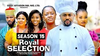 ROYAL SELECTION SEASON 15 amp16 New Trending Nigerian Nollywood Movie 2024 Mike Godson Luchy Donald [upl. by Dnaltiac268]