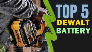 Best Dewalt Battery 2022 🔥 Top 5 Best Dewalt Battery Reviews [upl. by Swenson]