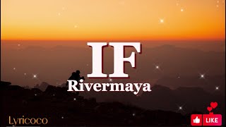 IF  Rivermaya Lyrics [upl. by Laux748]