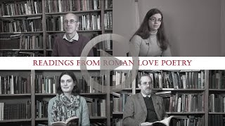 Readings from Latin Love Poetry [upl. by Glimp]