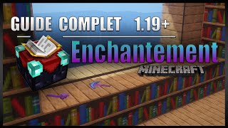 Le guide ULTIME sur lENCHANTEMENT en 120 sur Minecraft en SURVIE  Enclume Enchantements [upl. by Ydassac]