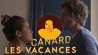 CANARD  Les Vacances feat Baptiste Lecaplain et Alice David [upl. by Crispin]