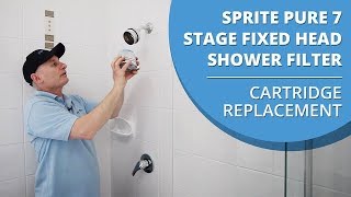 How to change the cartridge in your Sprite Shower Pure 7 Stage Fixed Head Shower Filter [upl. by Dedie]