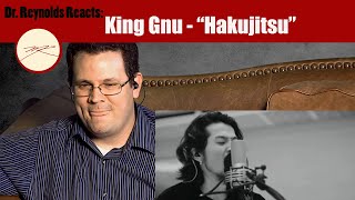 Voice Teacher reacts to King Gnu performing Hakujitsu [upl. by Notlem29]