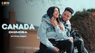 Canada Official Video Dhindsa  Latest Punjabi Songs 2023  New Punjabi Song 2023 [upl. by Couhp]