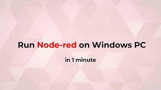 How to run NodeRED on Windows PC [upl. by Adelbert]