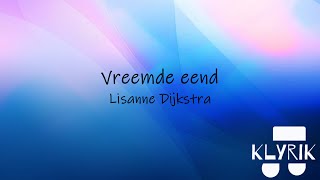 Vreemde eend  Lisanne Dijkstra Lyrics [upl. by Raybin]